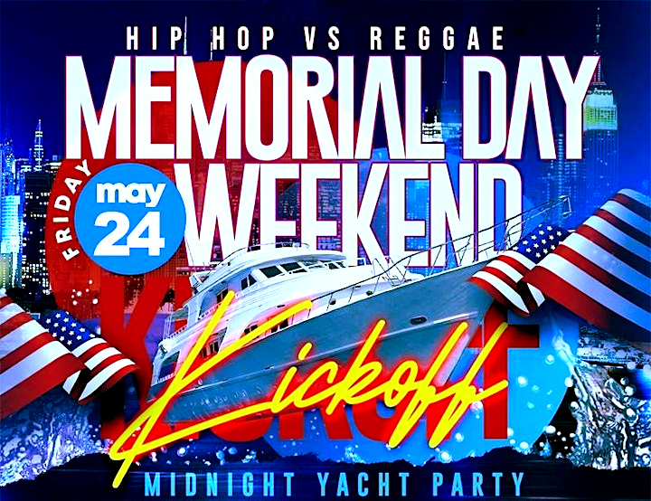 Memorial Day Weekend Hip-Hop vs Reggae: Friday Cruise 5/24/24 -NYPartyCruise.com