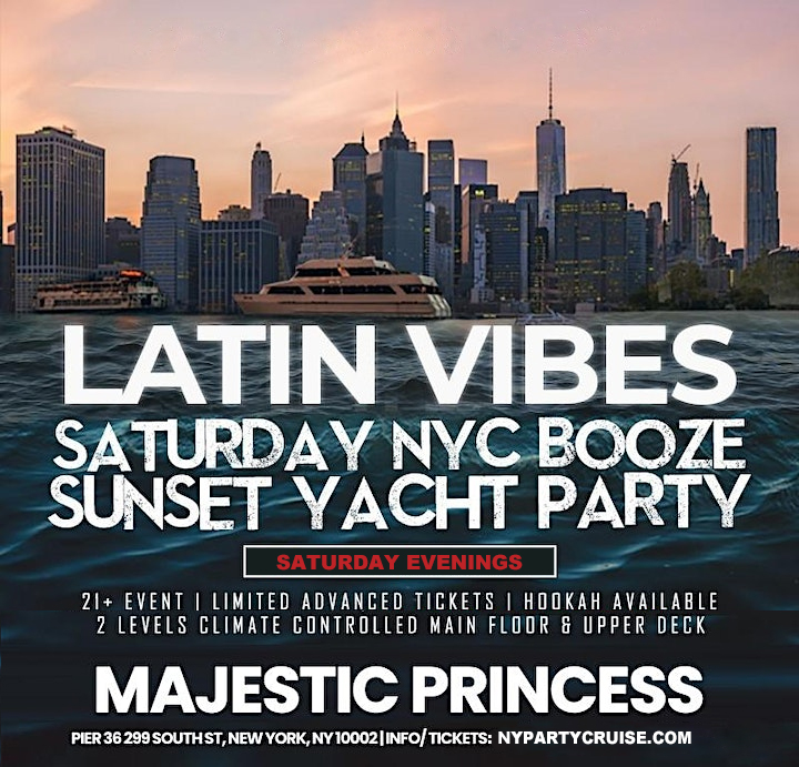 Latin Vibes Saturday Sunset Cruise in NYC - NYPartyCruise - www.nypartycruise.com
