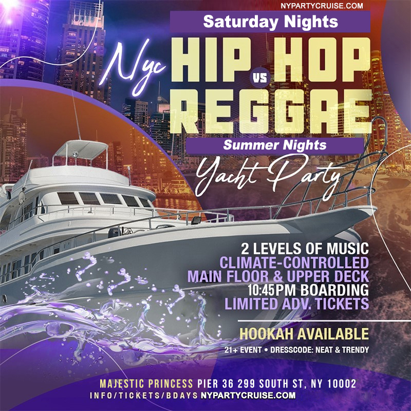 Hip-Hop vs Reggae: Saturday Cruise -NYPartyCruise.com