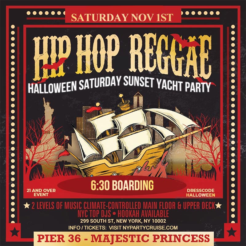 Halloween Saturday Sunset Hip-Hop Reggae Cruise 11/1/25 - NYPartyCruise.com Halloween Saturday Sunset Hip-Hop Reggae Cruise 11/1/25 - NYPartyCruise.com