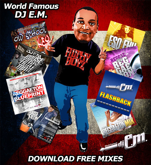 DJ E.M. - www.worldfamousdjem.com